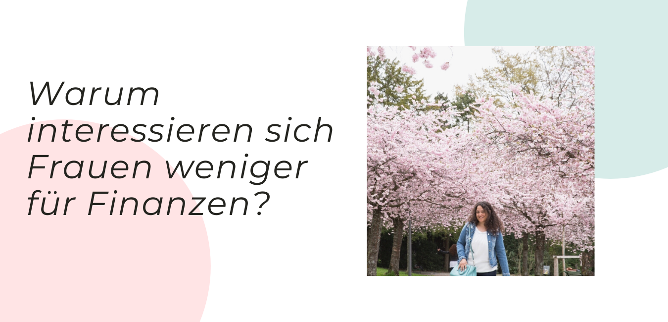 Warum kümmern Frauen sich weniger um Finanzen als Männer?