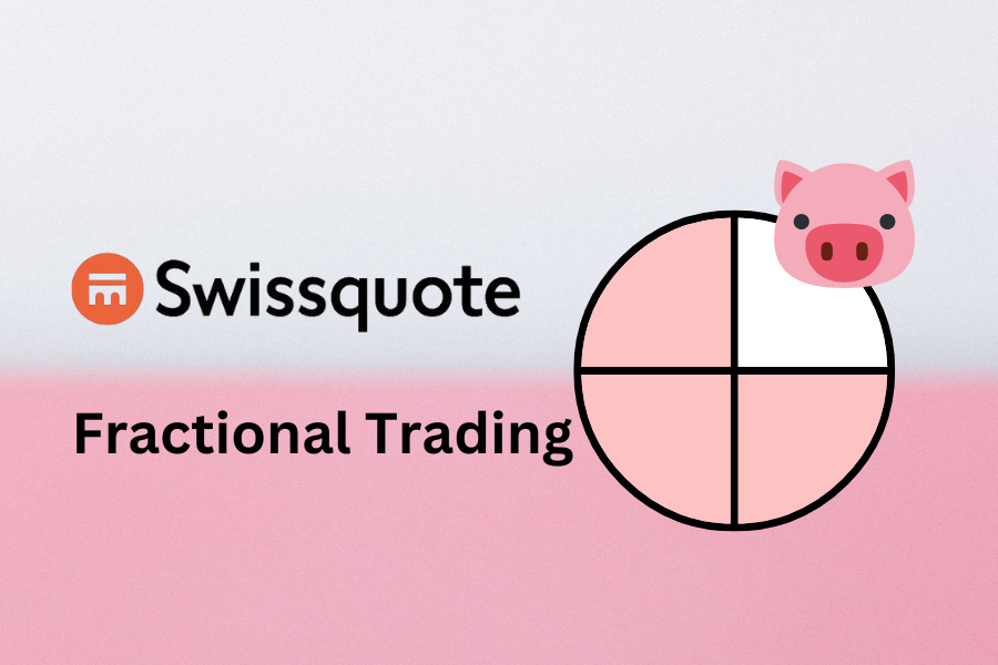 Swissquote Fractional Shares: Erfahrungen und Kosten